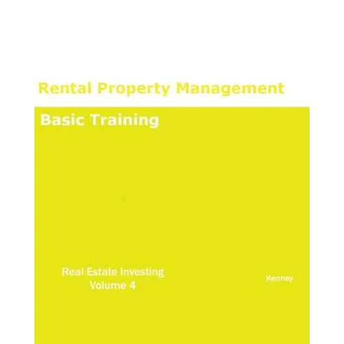 Rental Property Management Basic Training REAL ESTATE INVESTING