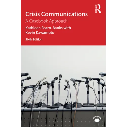 Crisis Communications: A Casebook Approach