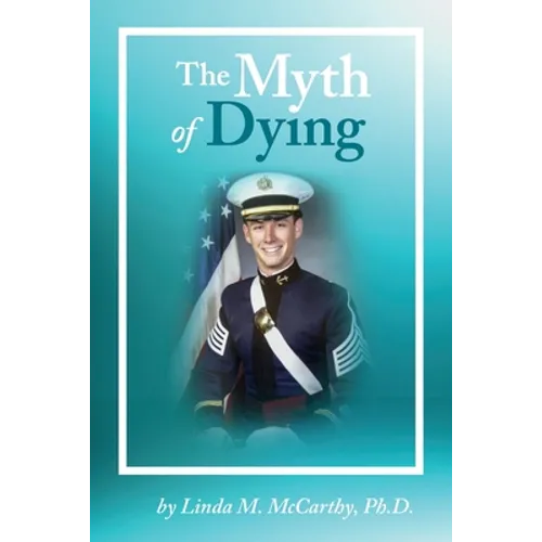 The Myth of Dying