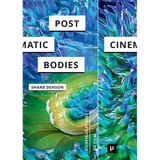 Post-Cinematic Bodies - Paperback