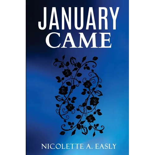 January Came
