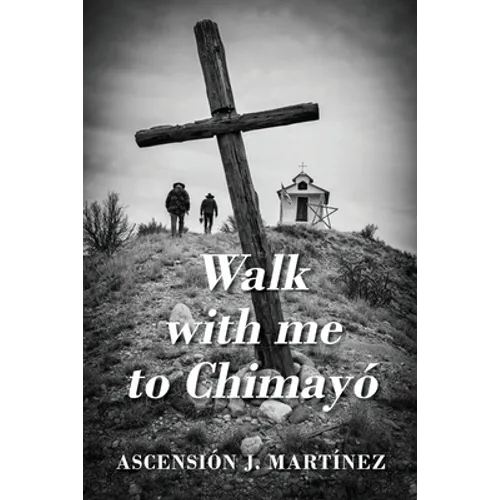 Walk with me to Chimayó