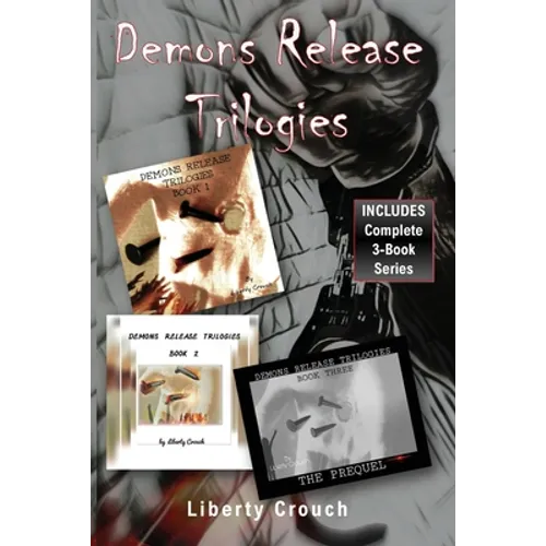 Demons Release Trilogies (Complete 3-Book Set)