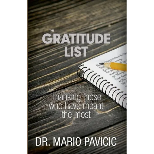 The Gratitude List: Thanking Those Who Have Meant The Most