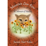 Mountain Lion Rises: A Memoir of Healing - Paperback