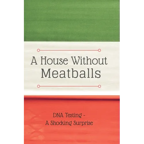 A House Without Meatballs: A Biography