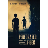 Perforated Fiber