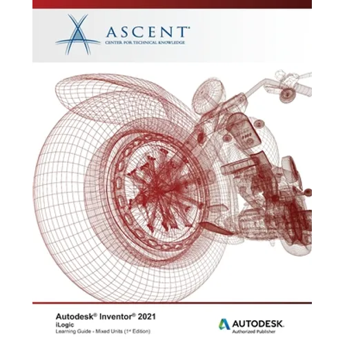 Autodesk Inventor 2021: iLogic (Mixed Units): Autodesk Authorized Publisher