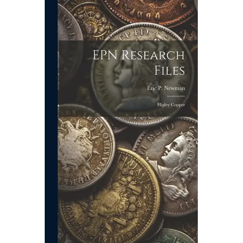 EPN Research Files: Higley Copper