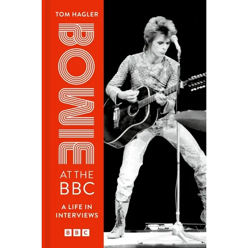 Bowie at the BBC: A Life in Interviews
