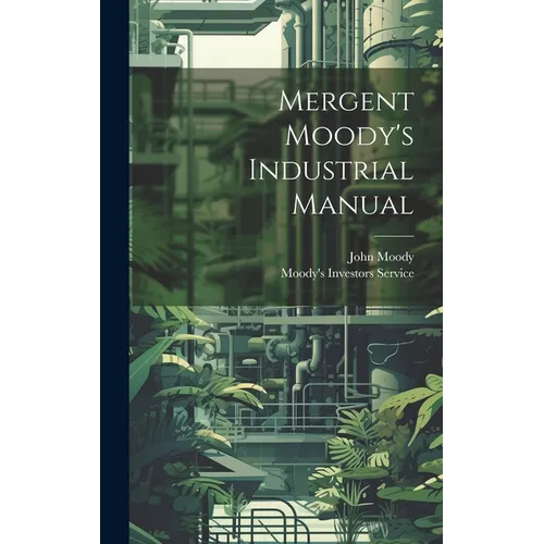Mergent Moody's Industrial Manual