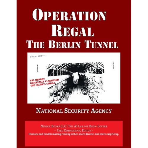 Operation REGAL: The Berlin Tunnel