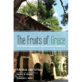 The Fruits of Grace: The Ecumenical Experience of the Community of Grandchamp - Paperback