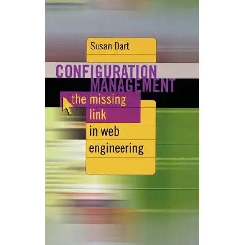 Configuration Management The Missing link inf Web Engineering