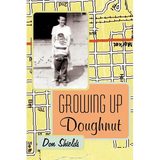 Growing Up Doughnut - Paperback