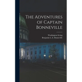 The Adventures of Captain Bonneville - Hardcover