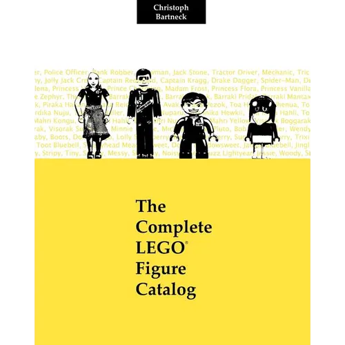 The Complete LEGO Figure Catalog: 1st Edition