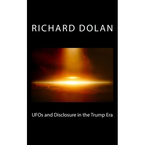 UFOs and Disclosure in the Trump Era