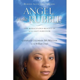 Angel in the Rubble: The Miraculous Rescue of 9/11's Last Survivor - Paperback