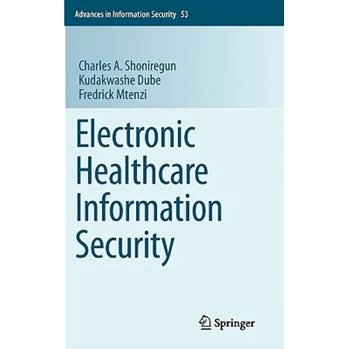 Electronic Healthcare Information Security