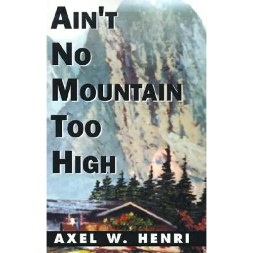 Ain't No Mountain Too High