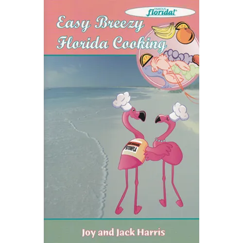 Easy Breezy Florida Cooking
