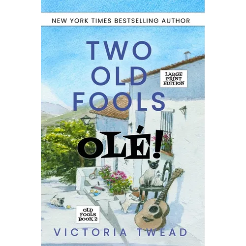 Two Old Fools - Olé! - LARGE PRINT