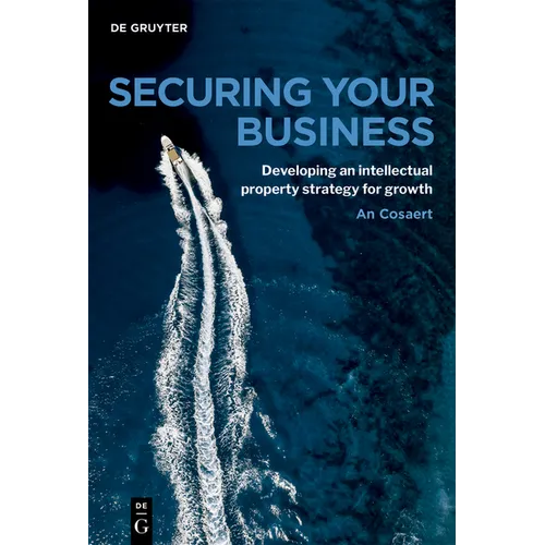 Securing Your Business: A Practical Guide to IP Strategy and Business Growth