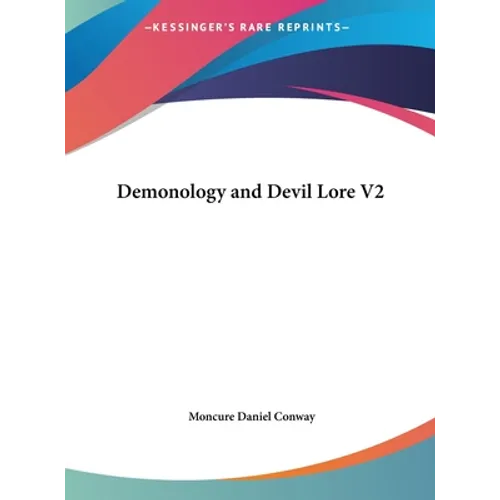Demonology and Devil Lore V2