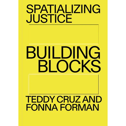 Spatializing Justice: Building Blocks