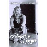 Almost A Lawyer - Hardcover