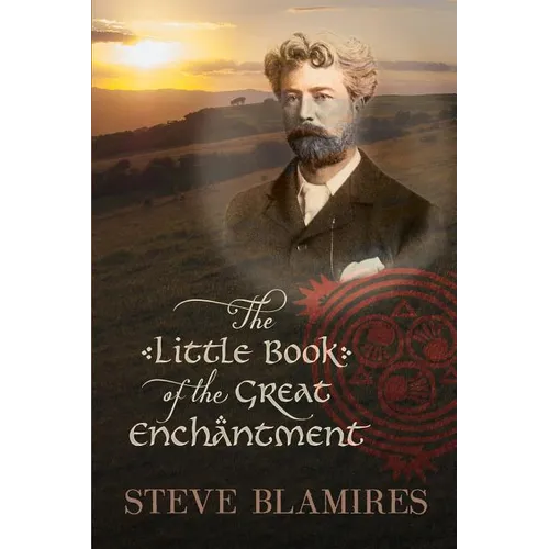 The Little Book of the Great Enchantment