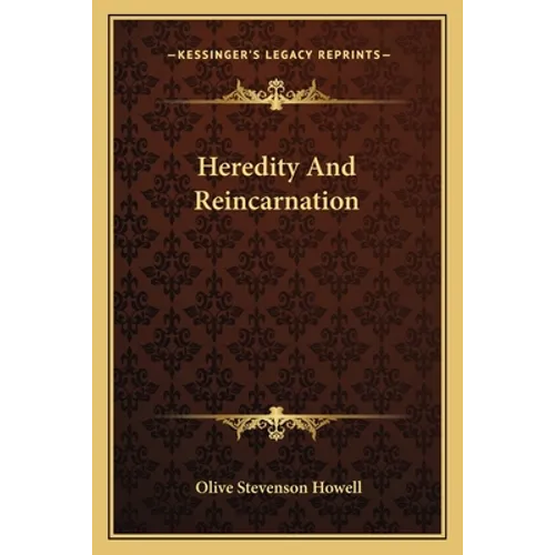 Heredity And Reincarnation