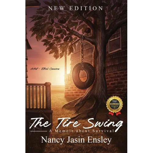 The Tire Swing: A Memoir About Survival