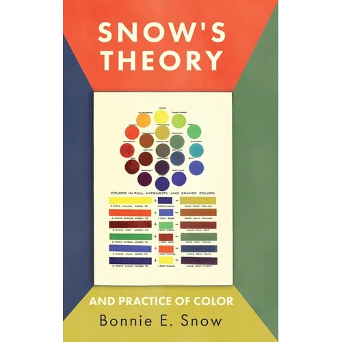 Snow's Theory and Practice of Color