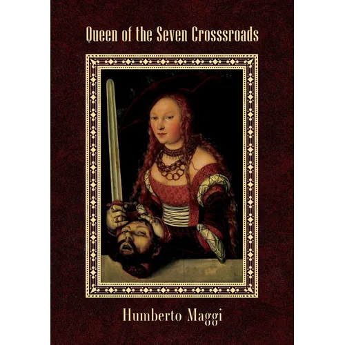 Queen of the Seven Crossroads