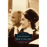 John Glenn's New Concord - Hardcover