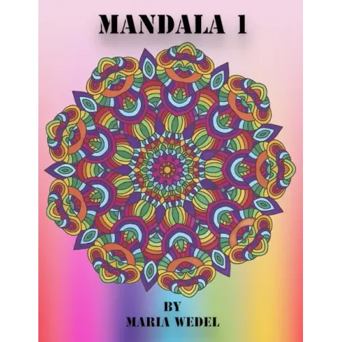 Mandala 1: Fun Mandala's for all !