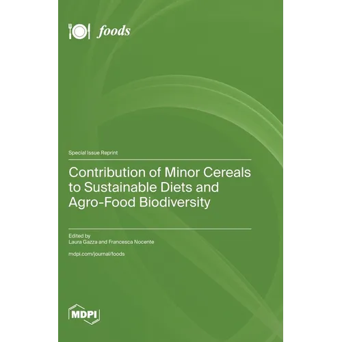 Contribution of Minor Cereals to Sustainable Diets and Agro-Food Biodiversity