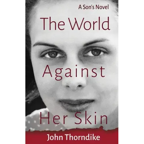 The World Against Her Skin
