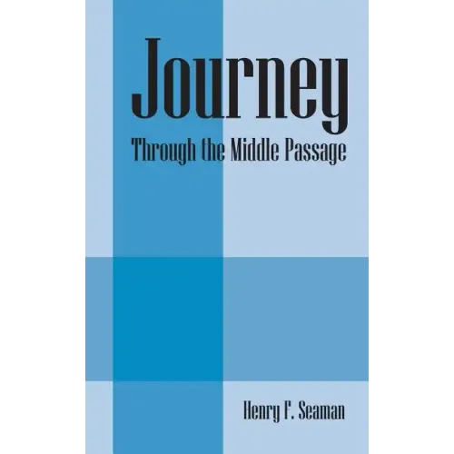 Journey: Through the Middle Passage