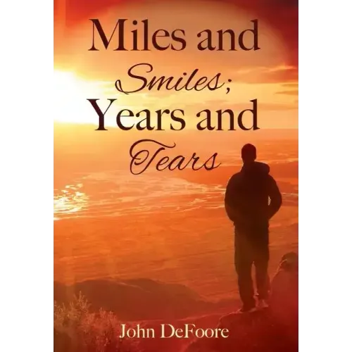 Miles and Smiles; Years and Tears