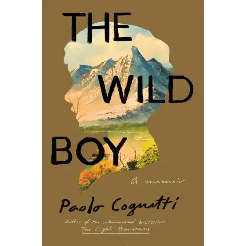 The Wild Boy: A Memoir