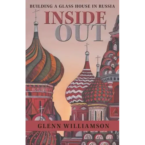 Inside Out: Building a Glass House in Russia