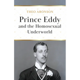 Prince Eddy and the Homosexual Underworld