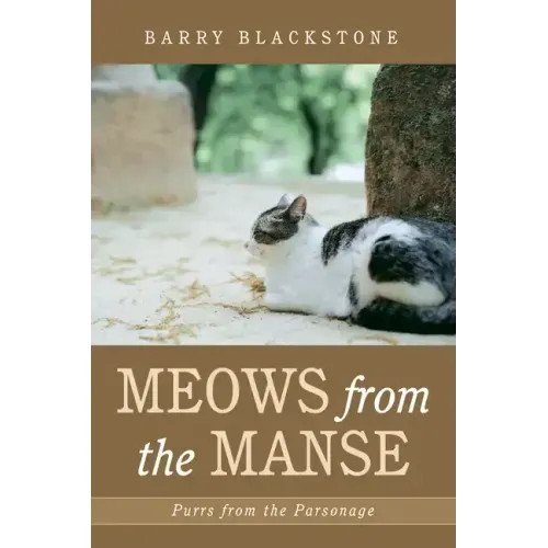 Meows from the Manse: Purrs from the Parsonage