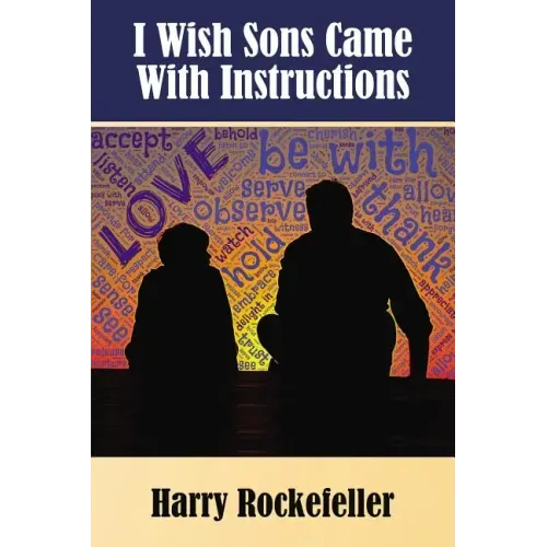 I Wish Sons Came with Instructions