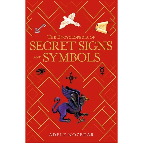 The Encyclopedia of Secret Signs and Symbols