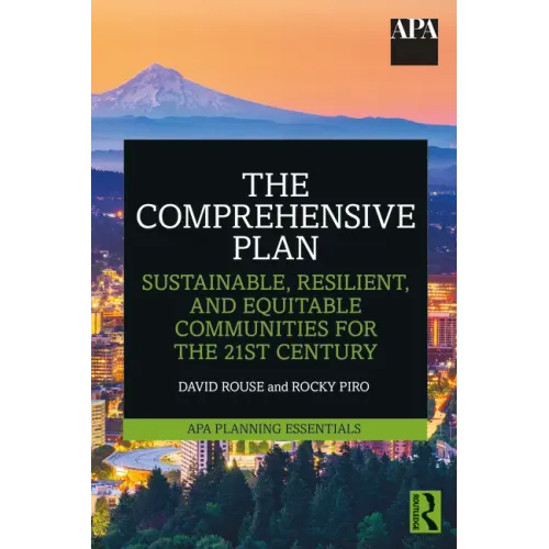 The Comprehensive Plan: Sustainable, Resilient, and Equitable Communities for the 21st Century