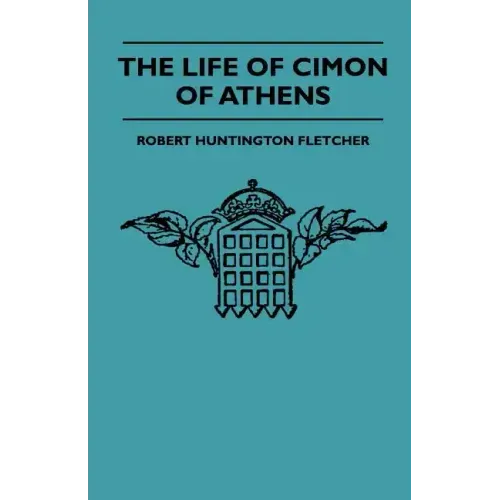 The Life Of Cimon Of Athens